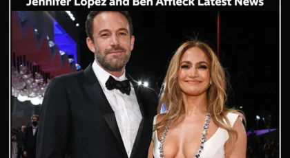 Jennifer Lopez and Ben Affleck Latest News