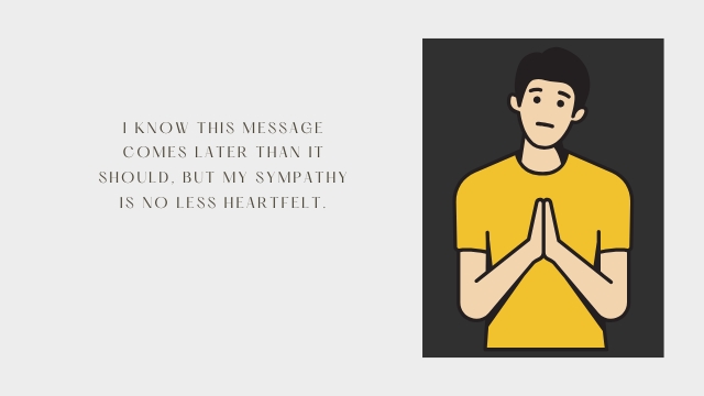 Late Sympathy Messages Card